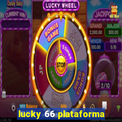 lucky 66 plataforma